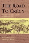 The Road to Crecy - Marilyn Livingstone ; Morgen Witzel - 9780582784208