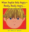 When Sophie Gets Angry - Really, Really Angry... - Molly Bang - 9780590189798
