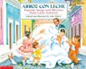 Arroz Con Leche: Popular Songs and Rhymes from Latin America (Bilingual) - Lulu Delacre - 9780590418867