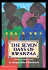 The Seven Days of Kwanzaa - Angela Shelf Medearis - 9780590463607