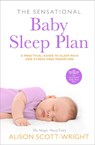 The Sensational Baby Sleep Plan - Alison Scott-Wright - 9780593062814