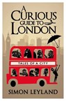 A Curious Guide to London - Simon Leyland - 9780593073230