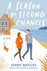 A Season for Second Chances - Jenny Bayliss - 9780593085417