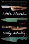 Little Threats - Emily Schultz - 9780593087008
