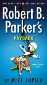 Robert B. Parker's Payback - Mike Lupica - 9780593087879