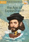 What Was the Age of Exploration? - Catherine Daly ; Who HQ ; Jake Murray - 9780593093825