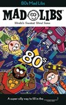 80s Mad Libs - Max Bisantz - 9780593095553