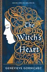 The Witch's Heart - Genevieve Gornichec - 9780593099957