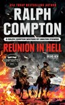 Ralph Compton Reunion in Hell - Carlton Stowers ; Ralph Compton - 9780593100707