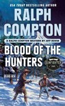 Ralph Compton Blood of the Hunters - Jeff Rovin ; Ralph Compton - 9780593100738