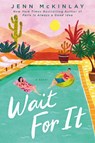 Wait For It - Jenn Mckinlay - 9780593101377