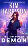 Million Dollar Demon - Kim Harrison - 9780593101452