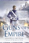 Guns of Empire - Django Wexler - 9780593101889