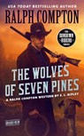 Ralph Compton The Wolves of Seven Pines - Ralph Compton ; E. L. Ripley - 9780593102374
