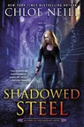 Shadowed Steel - Chloe Neill - 9780593102626