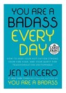 You Are a Badass Every Day - Jen Sincero - 9780593103029