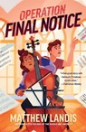 Operation Final Notice - Matthew Landis - 9780593109779