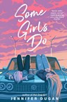 Some Girls Do - Jennifer Dugan - 9780593112557