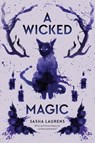 A Wicked Magic - Sasha Laurens - 9780593117255