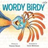 Wordy Birdy - Tammi Sauer - 9780593118986