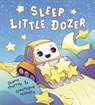 Sleep, Little Dozer - Diana Murray ; Cleonique Hilsaca - 9780593119044