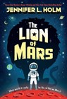 Lion of Mars - Jennifer L. Holm - 9780593121849