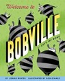 Welcome to Bobville - Jonah Winter - 9780593122747