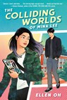 The Colliding Worlds of Mina Lee - Ellen Oh - 9780593125977