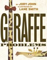 Giraffe Problems - JOHN,  Jory - 9780593127728