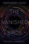 Vanished Birds - Simon Jimenez - 9780593129005