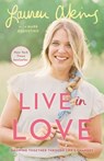 Live in Love - Lauren Akins ; Mark Dagostino - 9780593129029