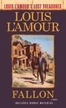 Fallon (Louis L'Amour's Lost Treasures) - Louis L'Amour - 9780593129906