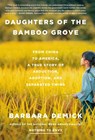 Demick, B: Daughters of the Bamboo Grove - Barbara Demick - 9780593132746