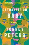 Detransition, Baby - Torrey Peters - 9780593133385