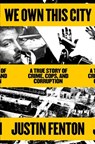 We Own This City - Justin Fenton - 9780593133668