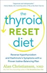 The Thyroid Reset Diet - Alan Christianson - 9780593137086