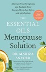 The Essential Oils Menopause Solution - Mariza Snyder - 9780593137116