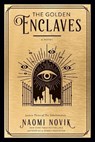 The Golden Enclaves - NOVIK,  Naomi - 9780593158371