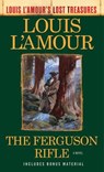 The Ferguson Rifle - Louis L'Amour - 9780593158623