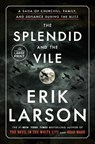 The Splendid and the Vile - Erik Larson - 9780593172070