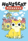 Housecat Trouble - Mason Dickerson - 9780593173459