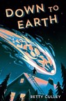 Down to Earth - CULLEY,  Betty - 9780593175743