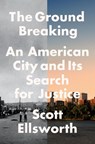 Ground Breaking - Scott Ellsworth - 9780593182987