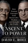 Ascent to Power - David L. Roll - 9780593186442