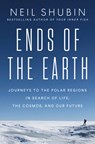 Ends of the Earth - Neil Shubin - 9780593186527