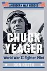 Chuck Yeager - Don Keith - 9780593187272