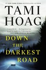 Down the Darkest Road - Tami Hoag - 9780593187326