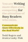 Rogers, T: Writing for Busy Readers - Todd Rogers ; Jessica Lasky-Fink - 9780593187487