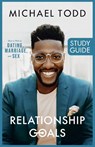 Relationship Goals Study Guide - Michael Todd - 9780593192603