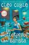 Bulletproof Barista - Cleo Coyle - 9780593197592